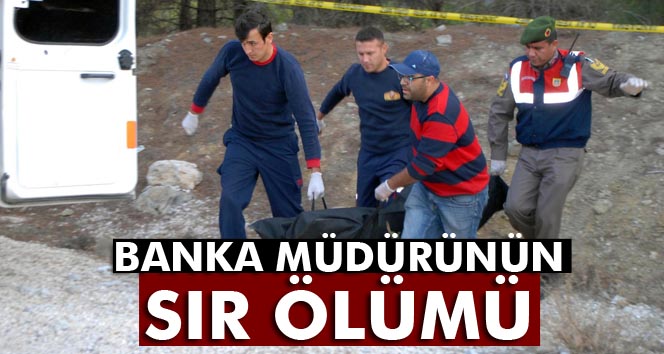 Banka müdürünün sır ölümü