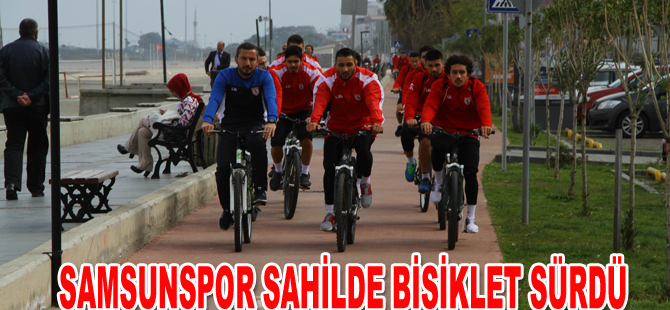 Samsunspor sahilde bisiklet sürdü