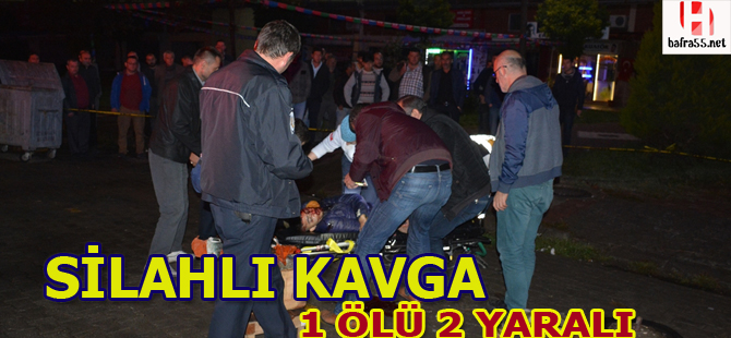Samsun'da silahlı kavga: 1 ölü, 2 yaralı