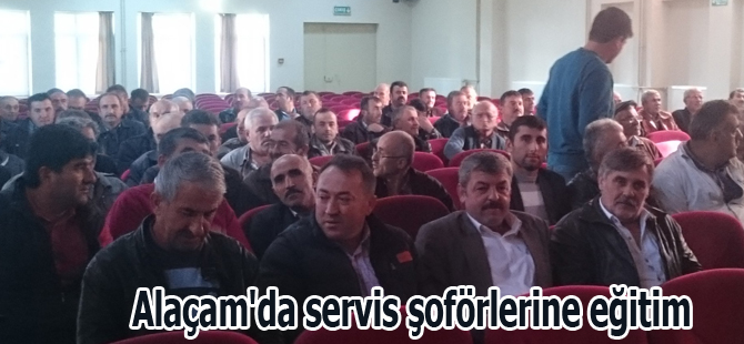 Alaçam'da servis şoförlerine eğitim