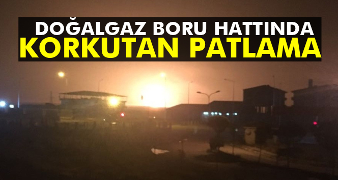 Doğubayazıt’ta doğalgaz boru hattında patlama