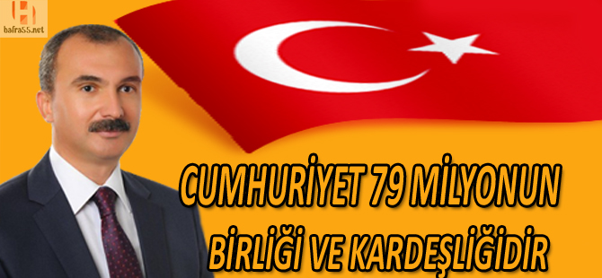 KIRCALI: CUMHURİYET 79 MİLYONUN BİRLİĞİ VE KARDEŞLİĞİDİR