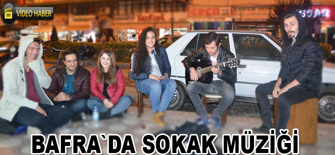 Bafra`da sokak müziği