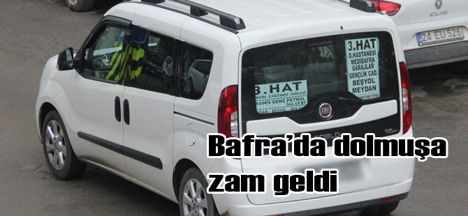 BAFRA'DA ŞEHİR İÇİ DOLMUŞA ZAM ...