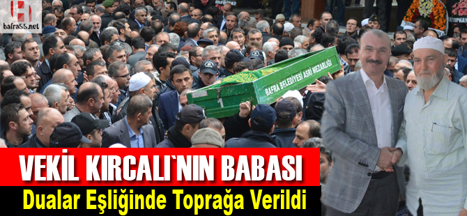 Mustafa Kırcalı son yolculuğuna uğurlandı