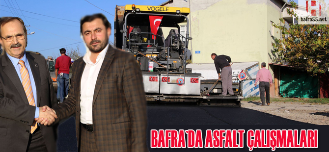 Bafra asfaltlanıyor