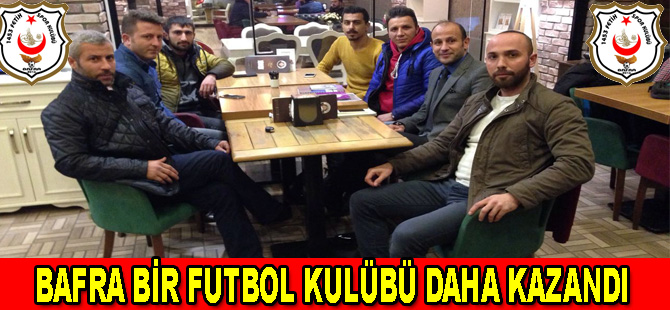 Bafra bir futbol kulübü daha kazandı