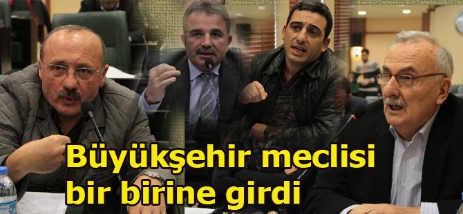Samsun'da tartışmalı meclis toplantısı;"Siz mi susturacaksınız, biz mi susturalım"