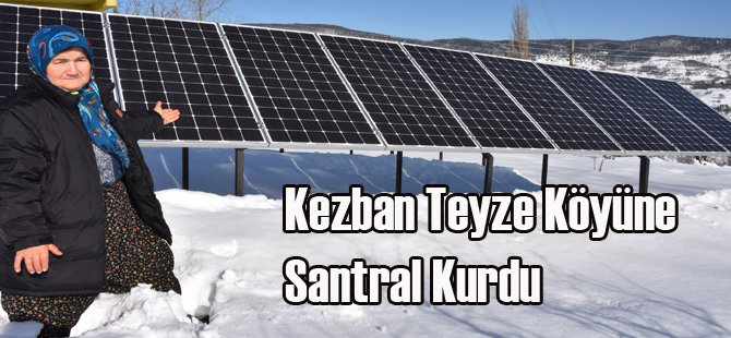 Kezban Teyze Köyüne Santral Kurdu