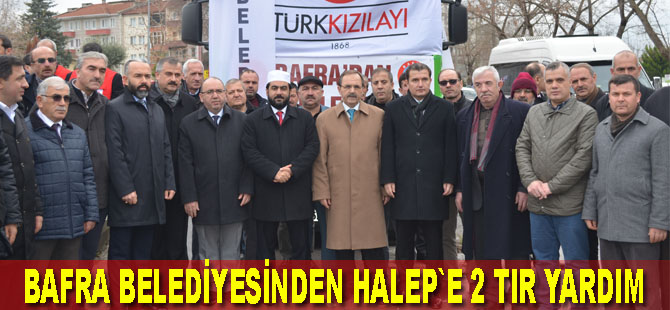 Bafra`dan Halep`e 2 tır yardım