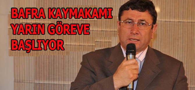 Yeni Kaymakam Yarın Göreve Başlıyor