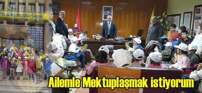 Ailemle Mektuplaşmak istiyorum