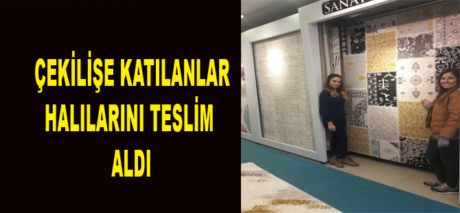 3 kişi halılarını teslim aldı