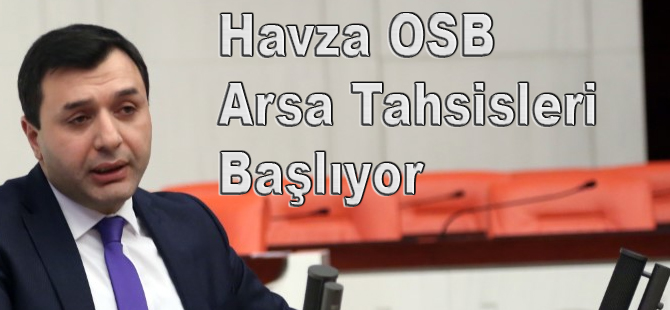 Havza OSB hızla yükseliyor