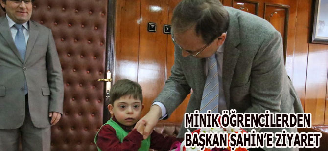 MİNİK ÖĞRENCİLERDEN BAŞKAN ŞAHİN’E ZİYARET