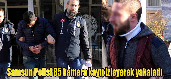 Polis 85 Kamera ile Olayı Çözdü