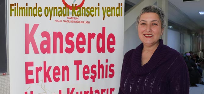 Filminde oynadı Kanseri yendi