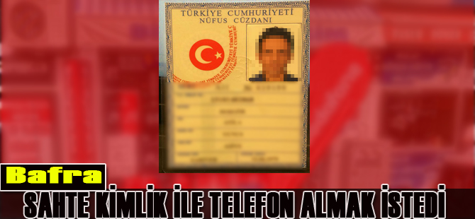 Sahte kimlikli şahıs yakalandı