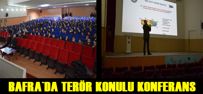 Öğrencilere terör konferansı