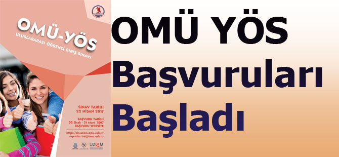 OMÜ YÖS Başvuruları Başladı