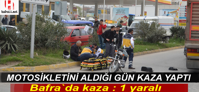 Motosikletini aldığı gün kaza yaptı