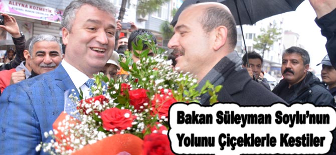 Bakan Süleyman Soylu’nun Yolunu Çiçeklerle Kestiler.