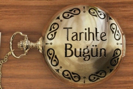TARİHTE BUGÜN