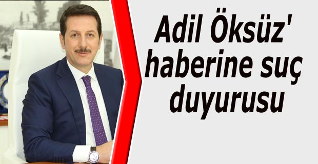 'Adil Öksüz' haberine suç duyurusu