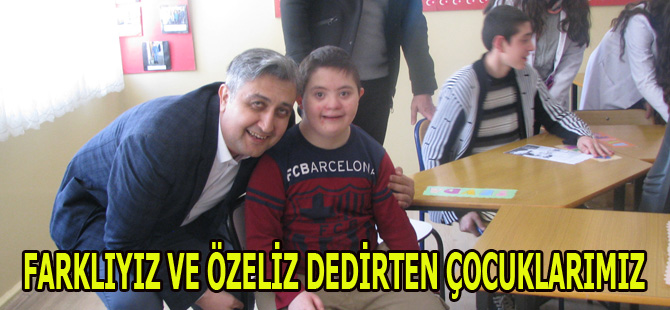 FARKLIYIZ VE ÖZELİZ DEDİRTEN ÇOCUKLARIMIZ