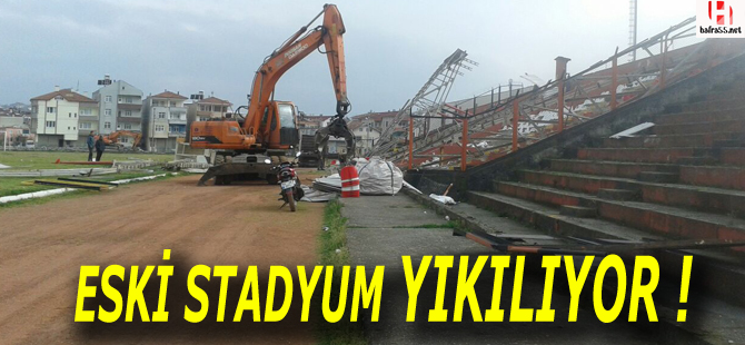 Eski stadyum yıkılıyor