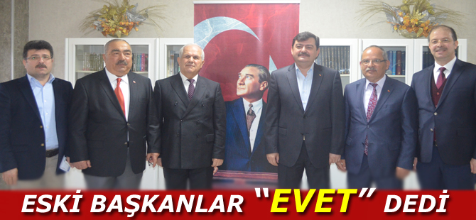 Eski Başkanlar "evet" dedi