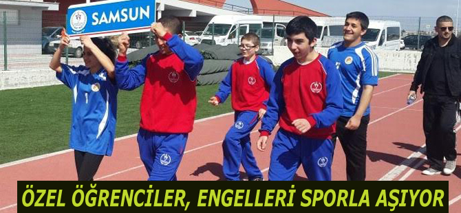 ÖZEL ÖĞRENCİLER, ENGELLERİ SPORLA AŞIYOR