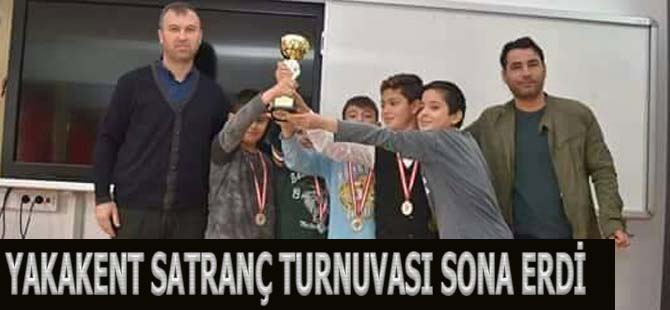 YAKAKENT SATRANÇ TURNUVASI SONA ERDİ