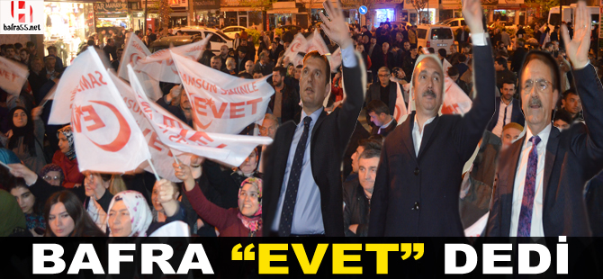 Bafra`da "evet" kutlaması