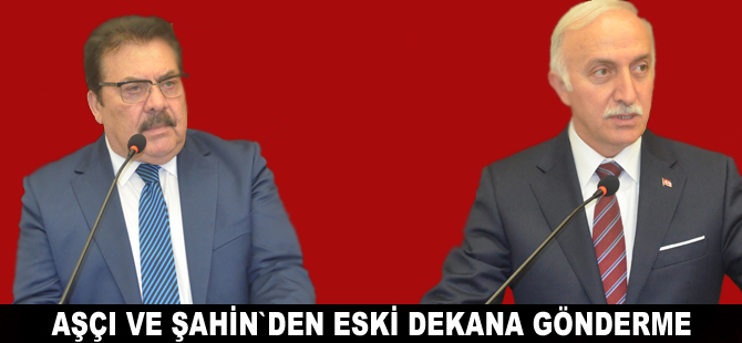 Vali ve Aşçı`dan eski dekana gönderme