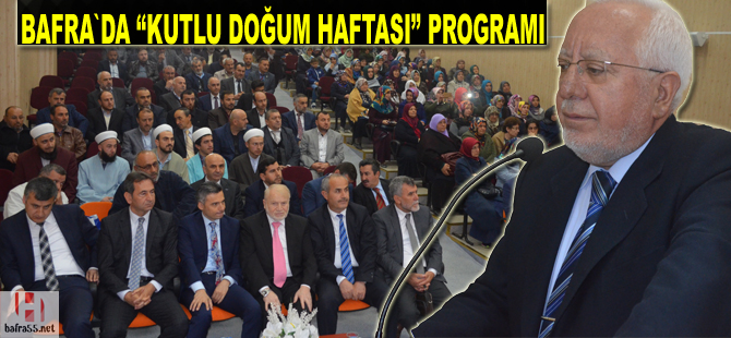 Bafra`da "Kutlu Doğum Haftası" programı