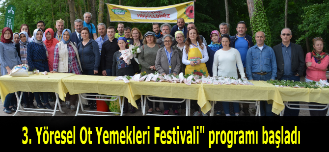 3. Yöresel Ot Yemekleri Festivali" programı başladı