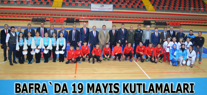 Bafra`da 19 Mayıs kutlamaları