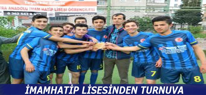 İmamhatip Lisesinden turnuva