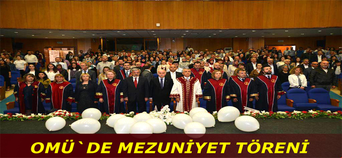 OMÜ`de mezuniyet töreni