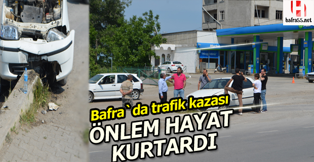 Önlem hayat kurtardı