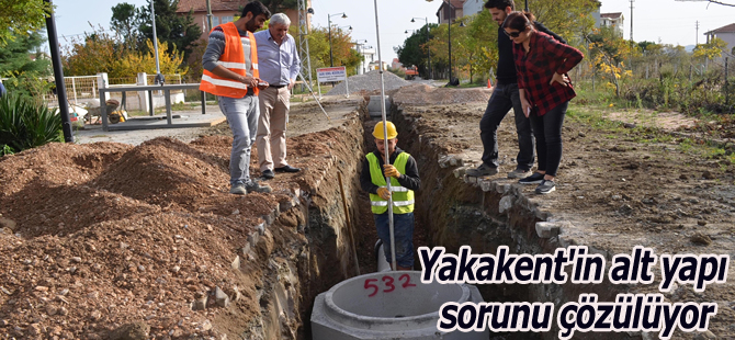 Yakakent'in alt yapı sorunu çözülüyor