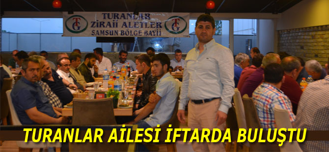 Turanlar Galeri ailesi iftarda buluştu