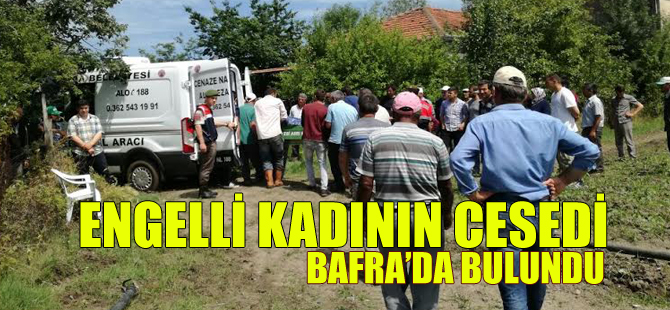 Bafralı Kadının Cesedi Bulundu