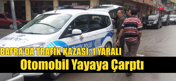 Otomobil yayaya çarptı:1 yaralı