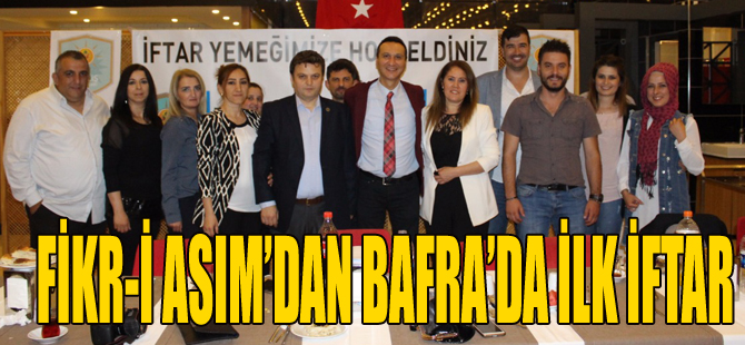 Fikr-i Asım'dan Bafra'da ilk iftar