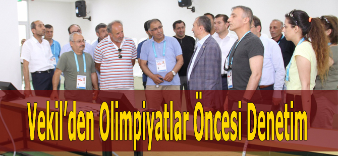 Orhan Kırcalı’dan Olimpiyatlar Öncesi Denetim
