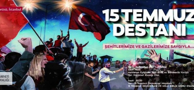 15 TEMMUZ ŞEHİTLERİMİZİ RAHMETLE ANIYORUZ