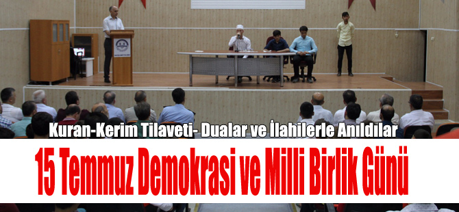 15 Temmuz Demokrasi ve Milli Birlik Günü