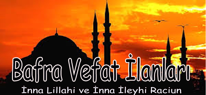 Bafra'da Vefat İlanları